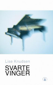 Svarte vinger av Lise Knudsen (Innbundet)