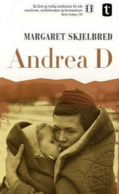 Andrea D av Margaret Skjelbred (Heftet)
