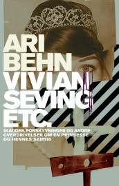 Vivian Seving etc. av Ari Behn (Innbundet)