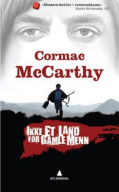 Ikke et land for gamle menn av Cormac McCarthy (Heftet)