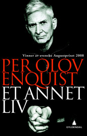 Et annet liv av Per Olov Enquist (Innbundet)