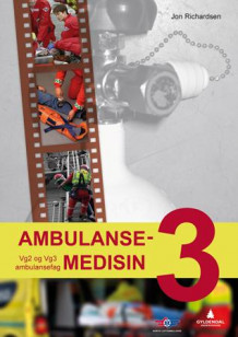 Ambulansemedisin 3 av Jon Richardsen (Heftet)