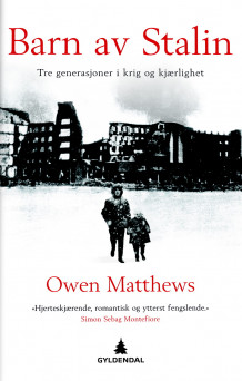 Barn av Stalin av Owen Matthews (Innbundet)