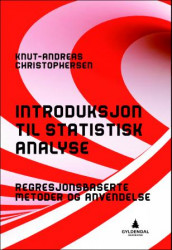 Introduksjon til statistisk analyse av Knut-Andreas Christophersen (Heftet)