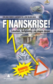 Finanskrise! av Erling Røed Larsen og Jon Mjølhus (Heftet)