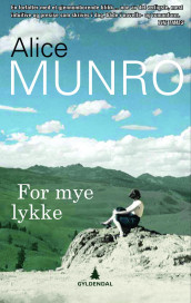 For mye lykke av Alice Munro (Innbundet)