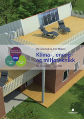 Klima-, energi- og miljøteknikk av Ole Larmerud og Anne Madsen (Heftet)