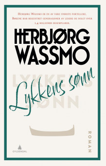 Lykkens sønn av Herbjørg Wassmo (Ebok)