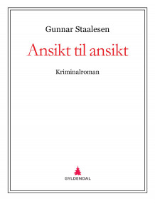 Ansikt til ansikt av Gunnar Staalesen (Ebok)
