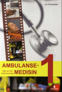 Ambulansemedisin 1 av Jon Richardsen (Heftet)
