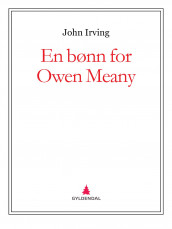 En bønn for Owen Meany av John Irving (Ebok)