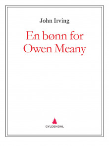 En bønn for Owen Meany av John Irving (Ebok)