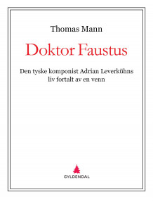 Doktor Faustus av Thomas Mann (Ebok)