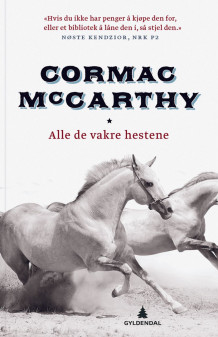 Alle de vakre hestene av Cormac McCarthy (Heftet)