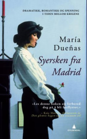 Syersken fra Madrid av María Dueñas (Innbundet)