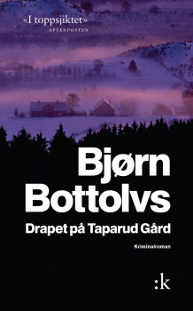 Drapet på Taparud gård av Bjørn Bottolvs (Heftet)