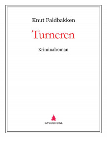 Turneren av Knut Faldbakken (Ebok)