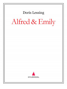 Alfred & Emily av Doris Lessing (Ebok)