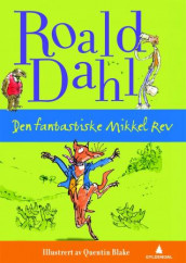 Den fantastiske Mikkel Rev av Roald Dahl (Innbundet)
