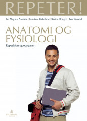Anatomi og fysiologi av Jan Magnus Aronsen, Jon Arne Birkeland, Karina Hougen og Ivar Sjaastad (Heftet)