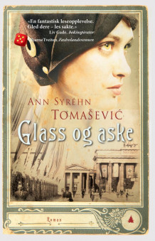 Glass og aske av Ann Syréhn Tomaševic (Heftet)