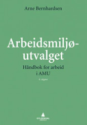 Arbeidsmiljøutvalget av Arne Bernhardsen (Heftet)