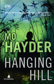 Hanging hill av Mo Hayder (Innbundet)