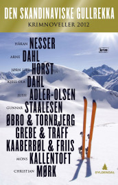 Den skandinaviske gullrekka av Jussi Adler-Olsen, Arne Dahl, Kjell Ola Dahl, Agnete Friis, Jeanette Øbro Gerlow, Camilla Grebe, Jørn Lier Horst, Lene Kaaberbøl, Mons Kallentoft, Christian Mørk, Håkan Nesser, Gunnar Staalesen, Ole Tornbjerg og Åsa Träff (Heftet)