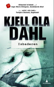Isbaderen av Kjell Ola Dahl (Heftet)