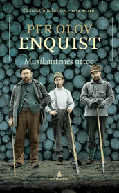 Musikantenes uttog av Per Olov Enquist (Heftet)