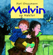 Malvin og Hektor av Kari Grossmann (Innbundet)