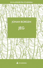 Jeg av Johan Borgen (Ebok)