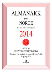 Almanakk for Norge 2014 av Universitetet i Oslo. Almanakk-komiteen (Heftet)