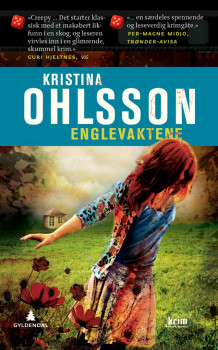Englevaktene av Kristina Ohlsson (Heftet)