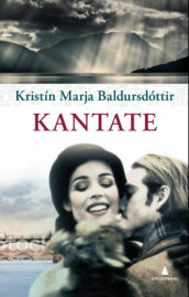 Kantate av Kristín Marja Baldursdóttir (Innbundet)