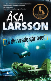 Til din vrede går over av Åsa Larsson (Heftet)