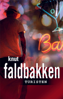 Turisten av Knut Faldbakken (Ebok)