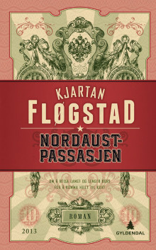 Nordaustpassasjen av Kjartan Fløgstad (Heftet)