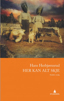 Her kan alt skje av Hans Herbjørnsrud (Heftet)