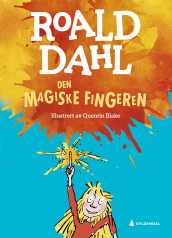Den magiske fingeren av Roald Dahl (Ebok)
