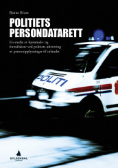 Politiets persondatarett av Bjarne Kvam (Innbundet)