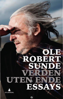 Verden uten ende av Ole Robert Sunde (Innbundet)