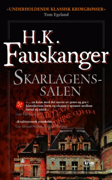 Skarlagenssalen, eller Det røde rom gjengitt etter Oskar Prods Brattenschlags etterlatte nedtegnelser av H. K. Fauskanger (Heftet)