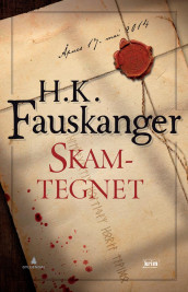 Skamtegnet av H. K. Fauskanger (Innbundet)