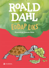 Eddap Liks av Roald Dahl og Tor Edvin Dahl (Innbundet)