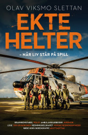 Ekte helter av Olav Viksmo-Slettan (Ebok)