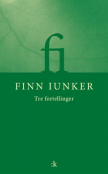 Fortellinger av Finn Iunker (Heftet)