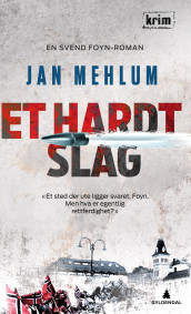 Et hardt slag av Jan Mehlum (Innbundet)