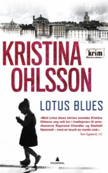 Lotus blues av Kristina Ohlsson (Heftet)