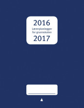 Lærerplanlegger for grunnskolen 2016-2017 av Kari Lise Barstad og Kjell Holst (Andre varer)